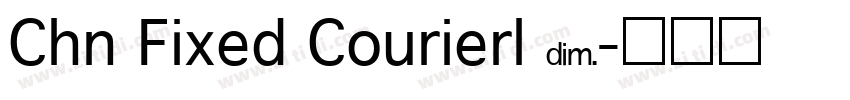 Chn Fixed Courierl N字体转换